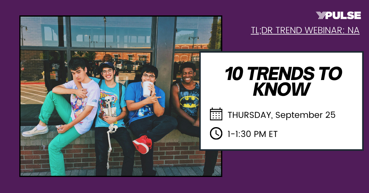 Ten Trends to Know 